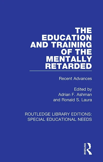 the Education and Training of Mentally Retarded: Recent Advances