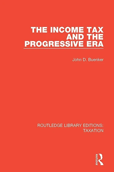 the Income Tax and Progressive Era