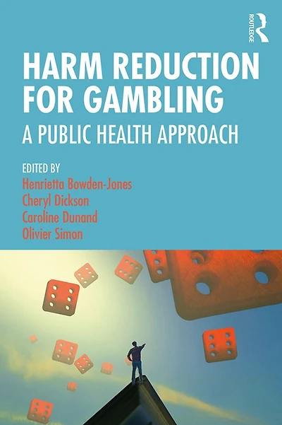 Harm Reduction for Gambling: A Public Health Approach