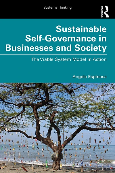 Sustainable Self-Governance Businesses and Society: The Viable System Model Action