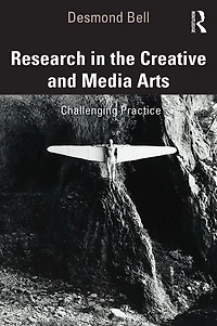 Research the Creative and Media Arts: Challenging Practice