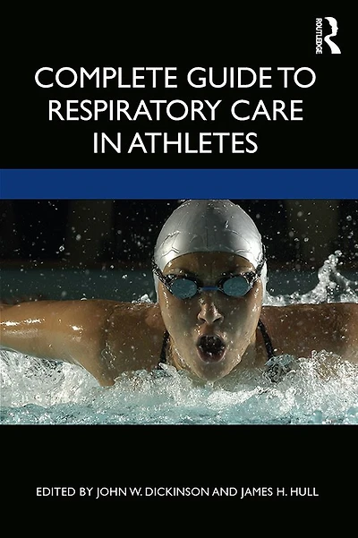 Complete Guide to Respiratory Care Athletes