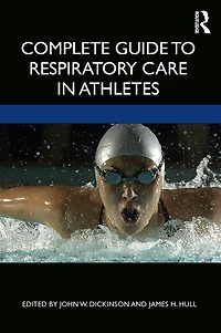 Complete Guide to Respiratory Care Athletes