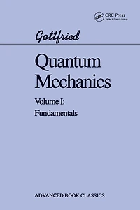 Quantum Mechanics: Fundamentals