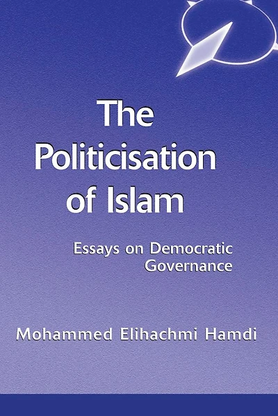 The Politicisation Of Islam: A Case Study Tunisia