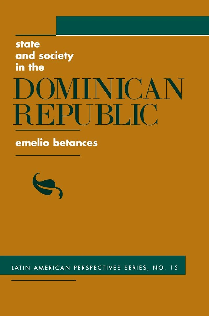 State And Society The Dominican Republic