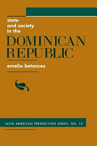 State And Society The Dominican Republic