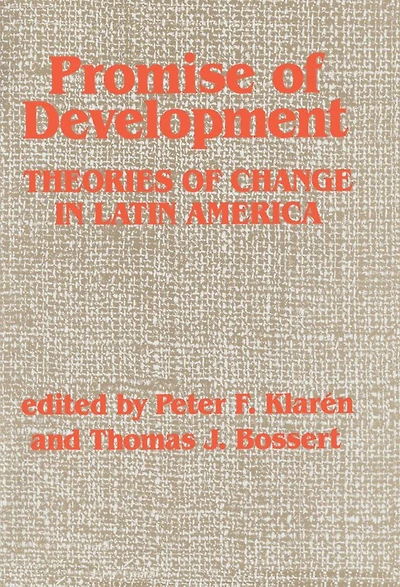 Promise Of Development: Theories Change Latin America