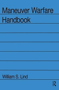 Maneuver Warfare Handbook