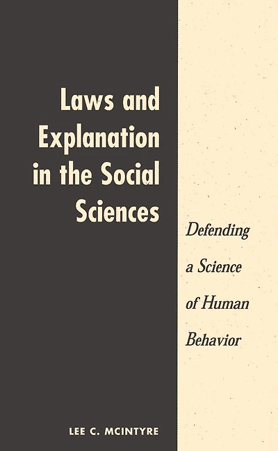Laws And Explanation The Social Sciences