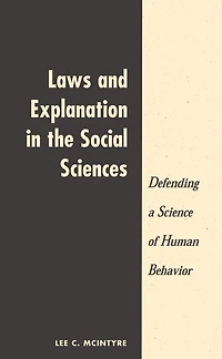 Laws And Explanation The Social Sciences
