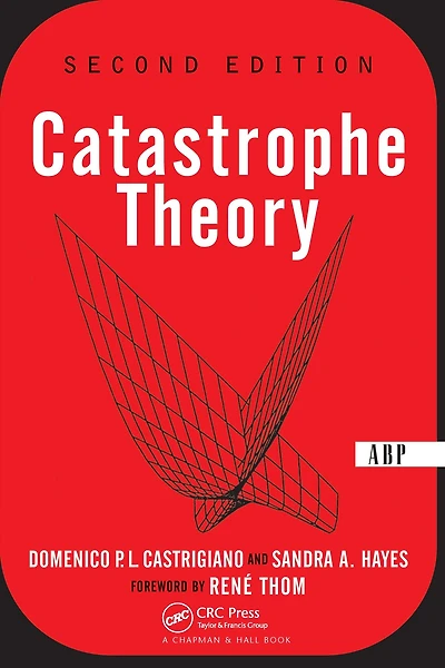 Catastrophe Theory: Second Edition