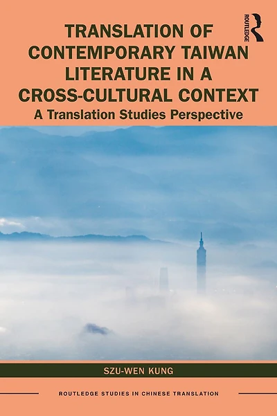 Translation of Contemporary Taiwan Literature A Cross-Cultural Context: Studies Perspective