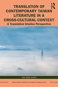 Translation of Contemporary Taiwan Literature A Cross-Cultural Context: Studies Perspective