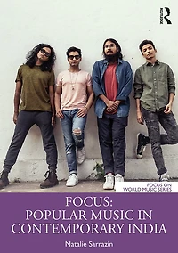 Focus: Popular Music Contemporary India