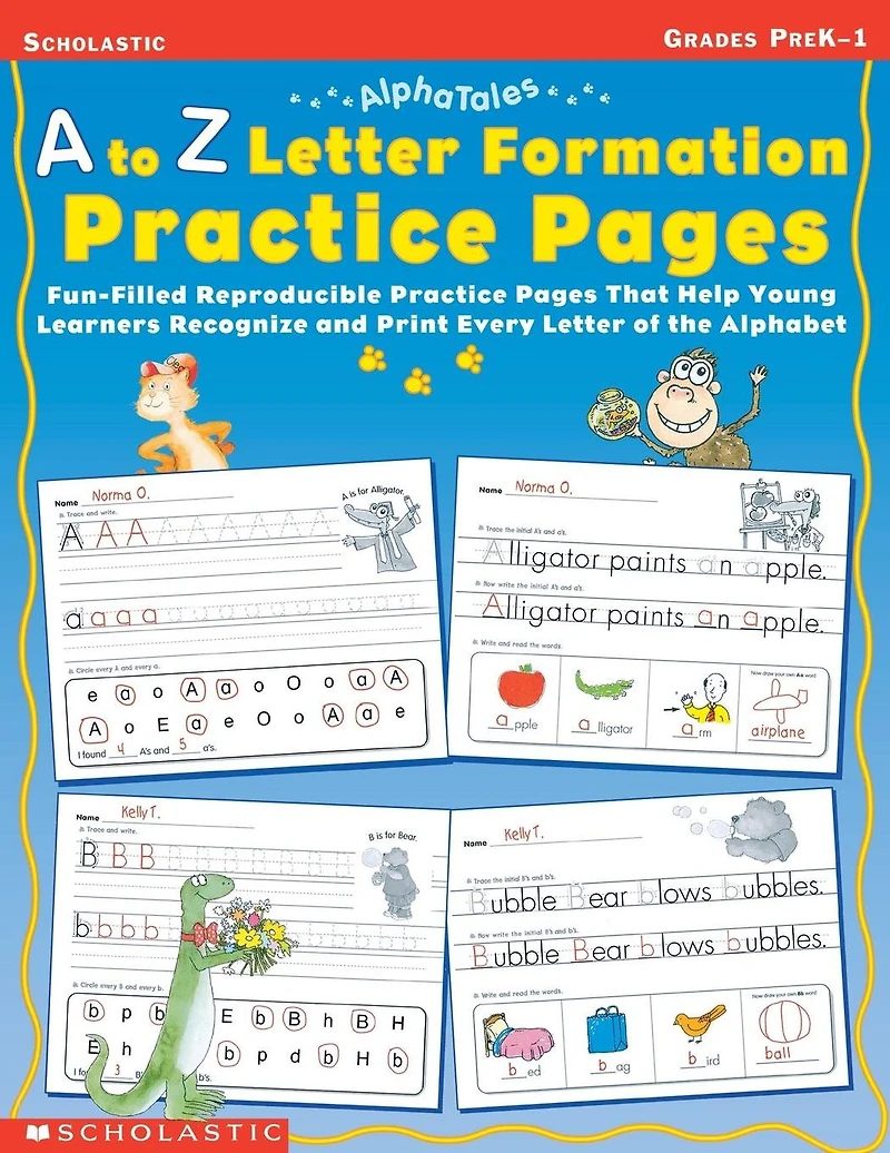 Alphatales: A to Z Letter Formation Practice Pages:Fun-Filled Reproducible Pages That Help Young Learners Recognize and Print Every of the Alphabet