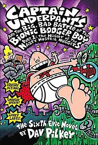 Captain Underpants and the Big, Bad Battle of Bionic Booger Boy, Part 1: Night Nasty Nostril Nuggets