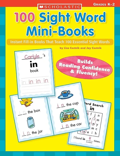 100 Sight Word Mini-Books: Instant Fill-in Mini-Books That Teach 100 Essential Sight Words