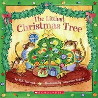 The Littlest Christmas Tree: A Kindergarten and Preschool Christmas Book