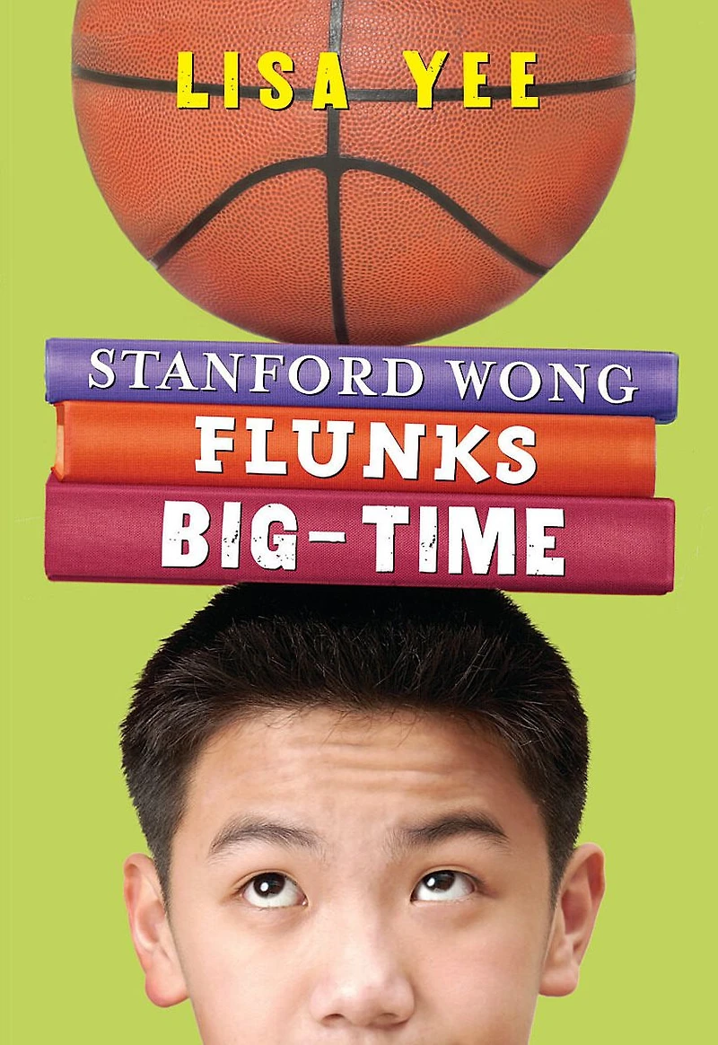 Stanford Wong Flunks Big-Time (Millicent Min Trilogy #2)
