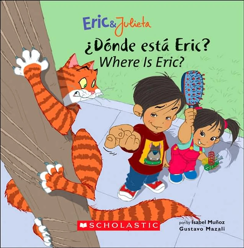 Eric & Julieta: ¿Dónde está Eric? / Where Is Eric? (Bilingual) (Bilingual Edition: English & Spanish)