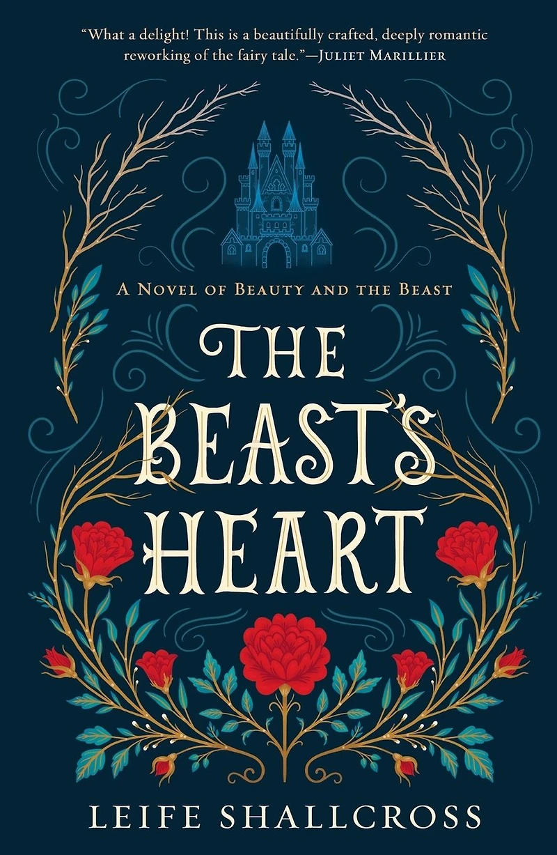 the Beast's Heart: A Novel of Beauty and Beast
