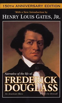 Narrative of the Life Frederick Douglass: An American Slave