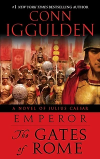 Emperor: The Gates of Rome (Emperor Series #1)