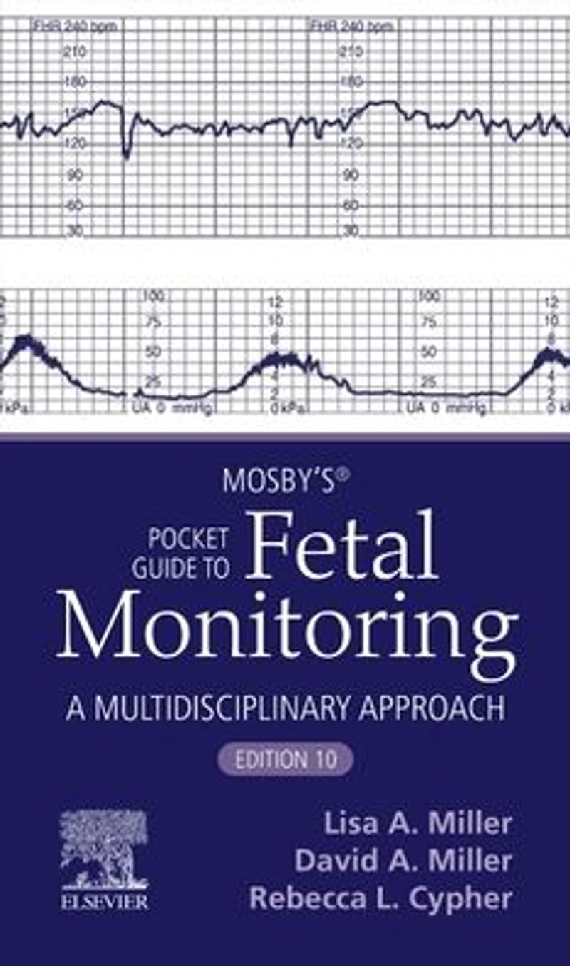Mosby's® Pocket Guide to Fetal Monitoring - E-Book: A Multidisciplinary Approach