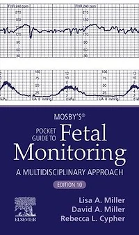 Mosby's® Pocket Guide to Fetal Monitoring - E-Book: A Multidisciplinary Approach