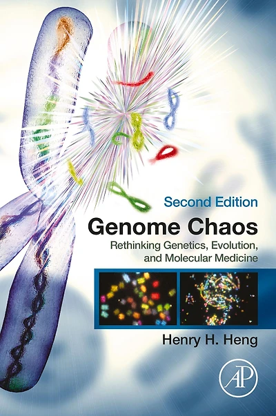 Genome Chaos: Rethinking Genetics, Evolution, and Molecular Medicine