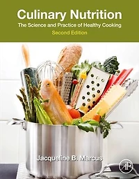 Culinary Nutrition: The Science and Practice of Healthy Cooking