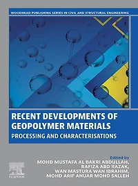 Recent Developments of Geopolymer Materials: Processing and Characterisations