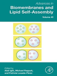 Advances Biomembranes and Lipid Self-Assembly