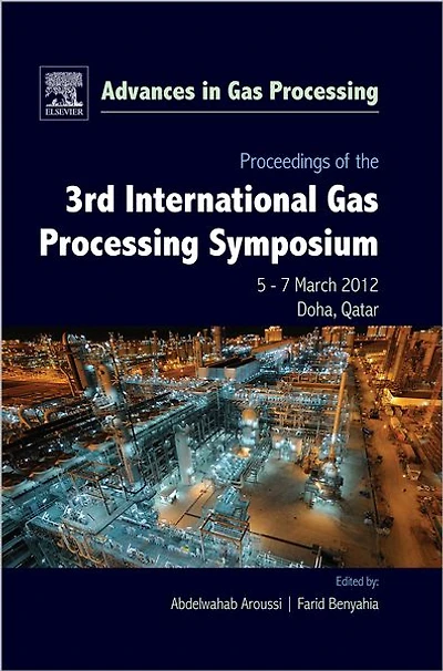 Proceedings of the 3rd International Gas Processing Symposium: Qatar, March 2012