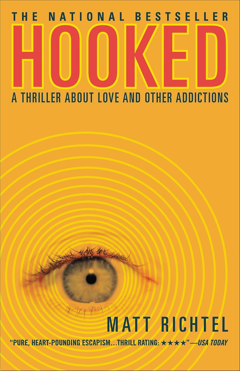 Hooked: A Thriller About Love and Other Addictions (Abridged)