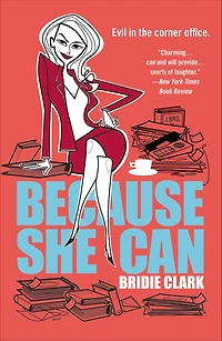 Because She Can (Abridged)