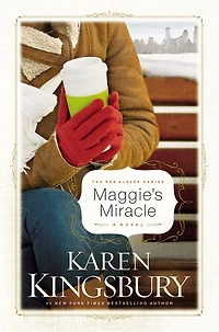 Maggie's Miracle (Red Gloves Series)