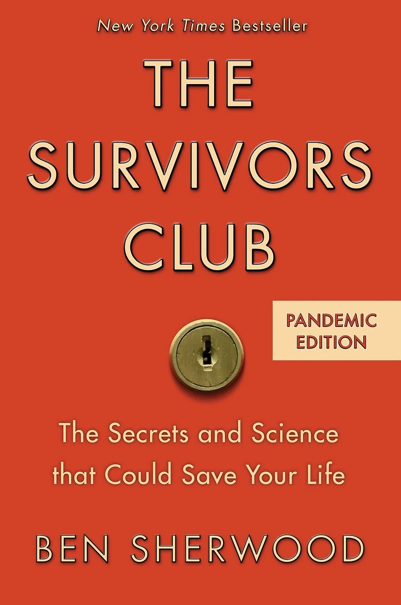 The Survivors Club: Secrets and Science that Could Save Your Life