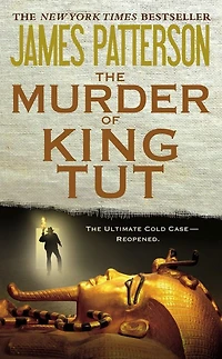 the Murder of King Tut: Plot to Kill Child - A Nonfiction Thriller