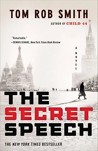 The Child 44 Trilogy: 44, Secret Speech, and Agent 6 Omnibus