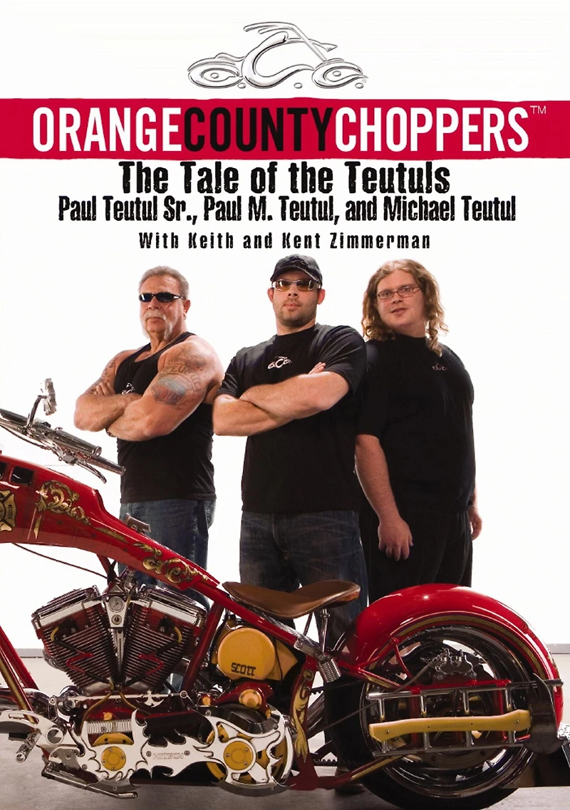 Orange County Choppers: the Tale of Teutuls