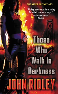 Those Who Walk Darkness