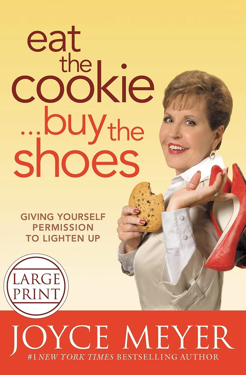 Eat the Cookie...Buy Shoes: Giving Yourself Permission to Lighten Up