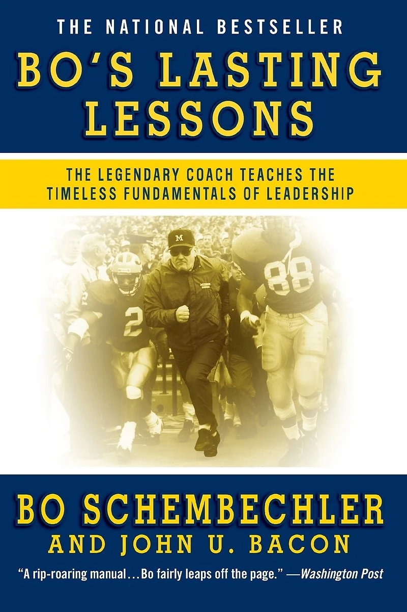 Bo's Lasting Lessons: the Legendary Coach Teaches Timeless Fundamentals of Leadership (Abridged)