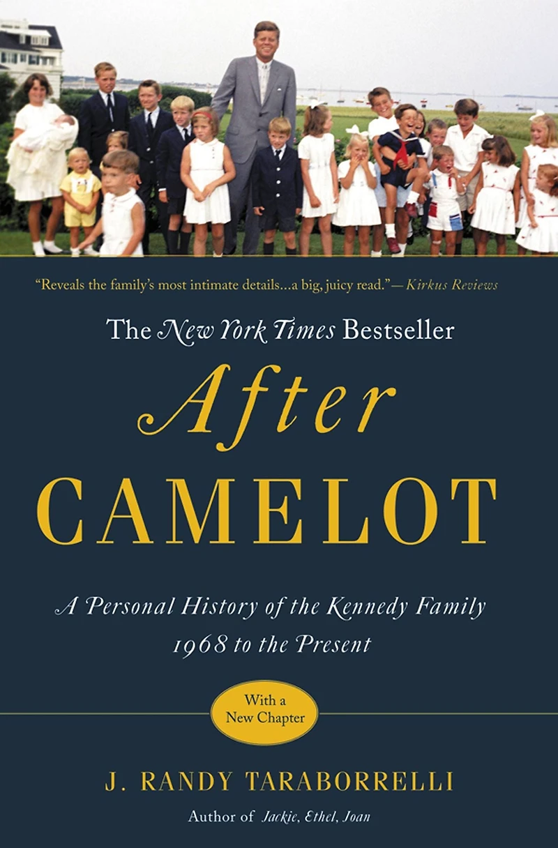 After Camelot: A Personal History of the Kennedy Family--1968 to Present