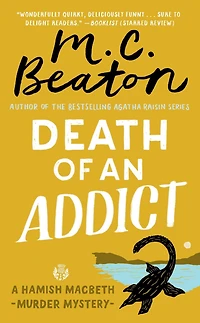 Death of an Addict (Hamish Macbeth Series #15)