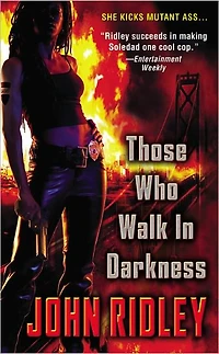 Those Who Walk Darkness