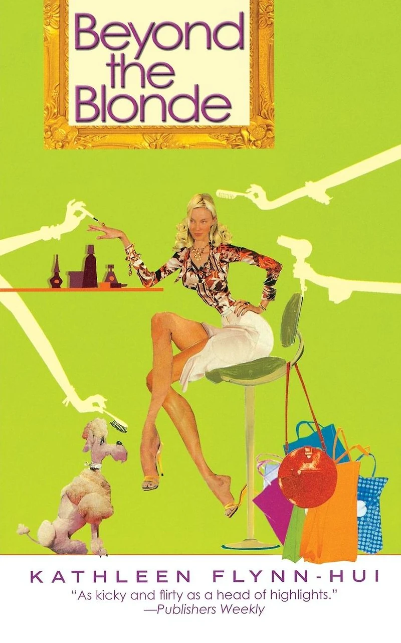 Beyond the Blonde: A Novel