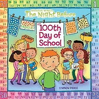 the Night Before 100th Day of School